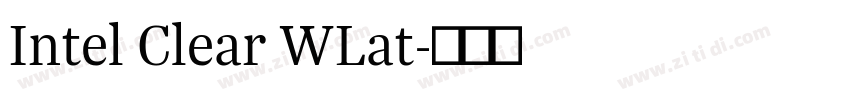 Intel Clear WLat字体转换 Intel Clear WLat字体转换